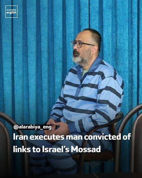 Irán ejecuta a hombre condenado por espiar para el Mossad de Israel, dice el poder judicial