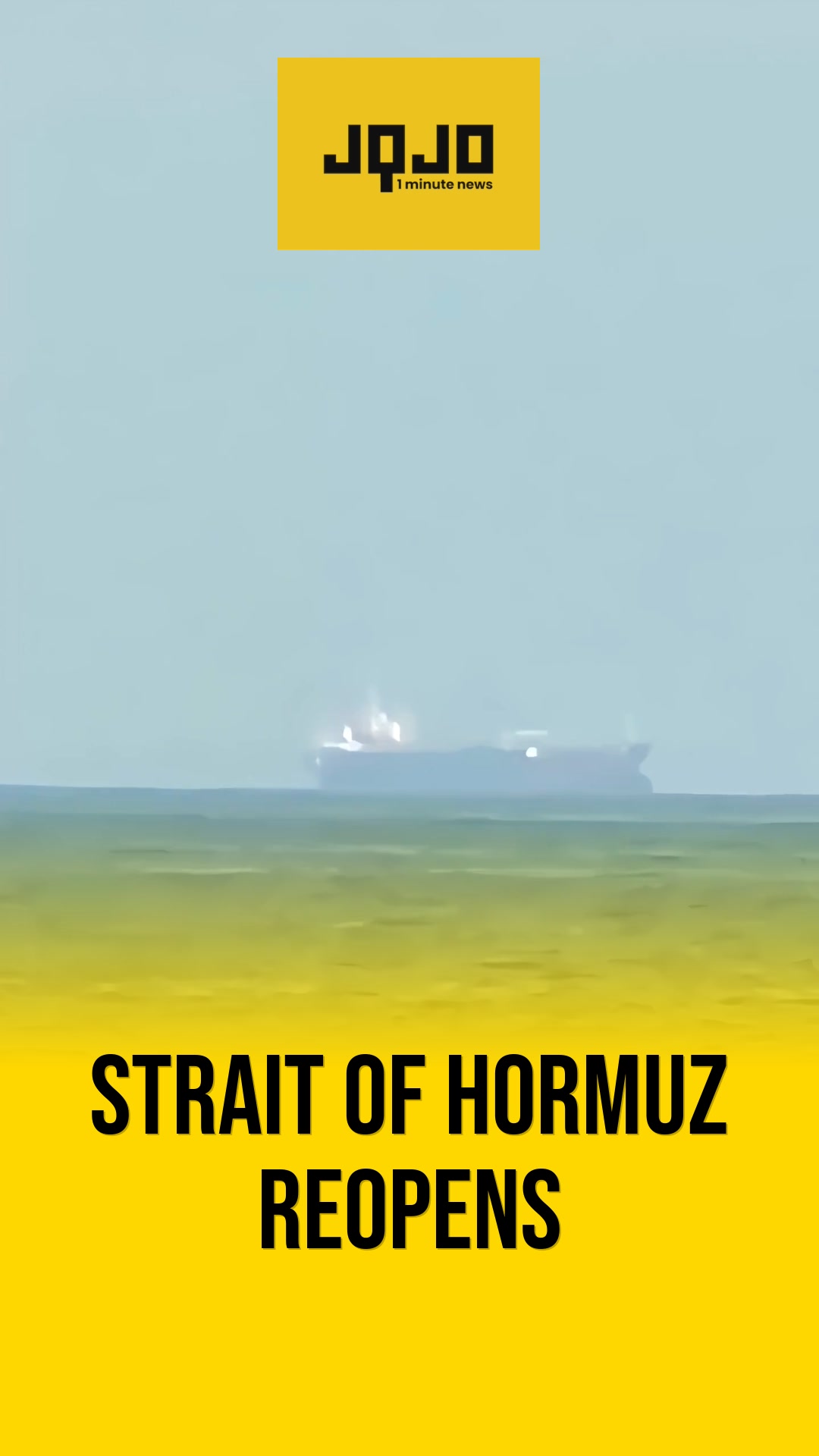 Strait of Hormuz reopens as U.S. lifts blockade